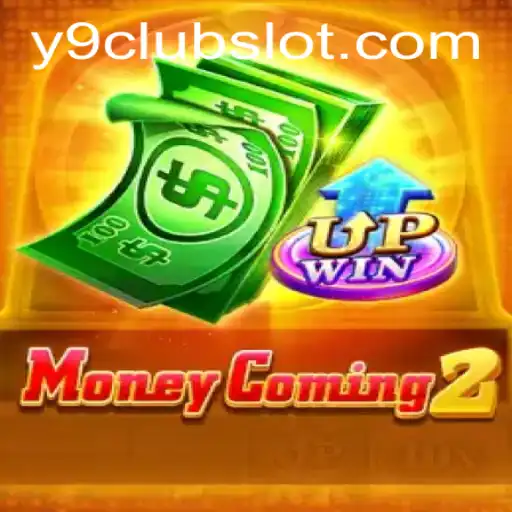 Discover the Thrilling World of MoneyComing2 and the Y9CLUB Phenomenon