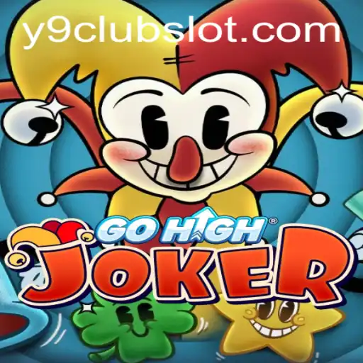 Unveiling the Thrills of GoHighJoker: A Comprehensive Guide with Y9CLUB