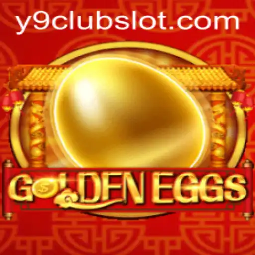 Discovering the Excitement of GoldenEggs: A Comprehensive Guide to Y9CLUB's Latest Game Sensation