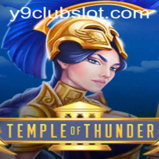 Dive into the Exciting World of TempleofThunder with Y9CLUB